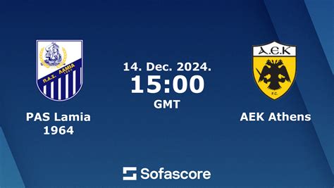 AEK Athens vs Lamia Live .